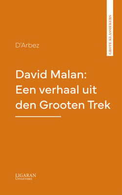 David Malan: Een verhaal uit den Grooten Trek