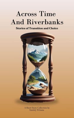 Across Time and Riverbanks: Stories of Transition and Choice