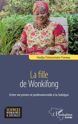 La fille de Wonkifong - Entre vie privée et professionnelle à la Sotelgui