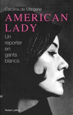 American Lady - Un reporter en gants blancs