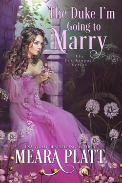 The Duke I'm Going to Marry - The Farthingale Series, #2