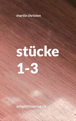 Stücke 1-3 - Theaterstücke. Für Jugendliche und Erwachsene.