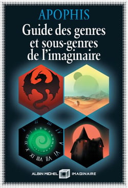 Guide des genres et sous-genres de l’imaginaire (édition 2022)