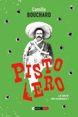 Pistolero - Le Siècle des malheurs I