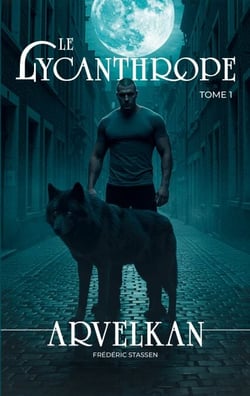 Le lycanthrope - Arvelkan
