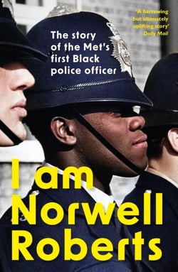 I Am Norwell Roberts - The story of the Met’s first Black police officer *COMING SOON TO YOUR SCREENS WITH REVELATION FILMS*