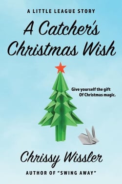 A Catcher's Christmas Wish - The Little League Series, #7