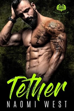 Tether: An MC Romance - Blackened Souls MC, #3