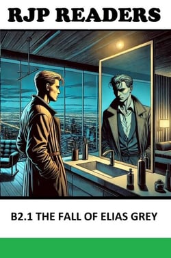 B2.1 The Fall of Elias Grey - RJP READERS