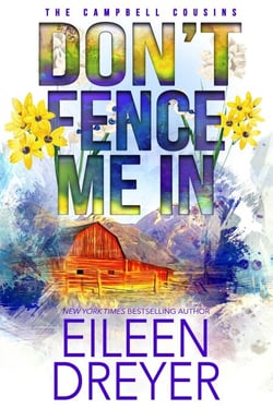 Don't Fence Me In - The Campbell Cousins, #1
