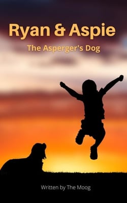 Ryan &amp; Aspie - The Asperger's Dog