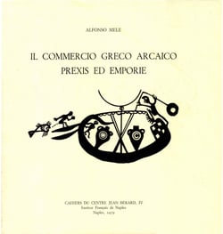 Il commercio greco arcaico - Prexis ed emporie