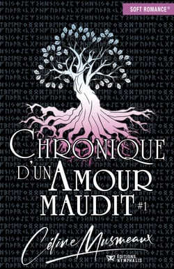 Chronique d'un amour maudit - Tome 1 - Chronique d'un amour maudit, T1