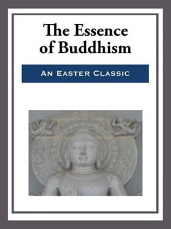 The Essence of Buddhism