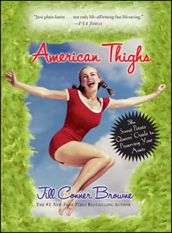 American Thighs - The Sweet Potato Queens' Guide to Preserving Your Assets