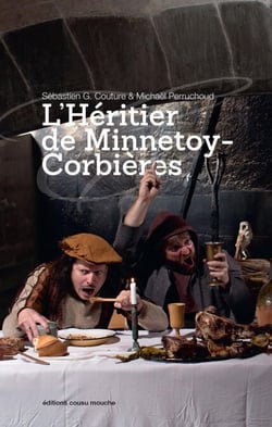L'Héritier de Minnetoy-Corbières - Une épopée médiévale et humoristique