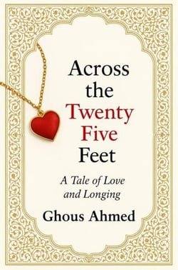 Across The Twenty Five Feet