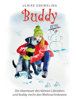 Buddy - Die Abenteuer des kleinen Labradors und Buddy riecht den Weihnachtsbraten