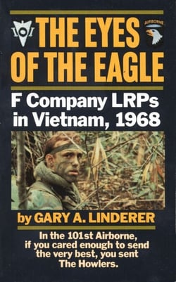 The Eyes of the Eagle - F Company LRPs in Vietnam, 1968