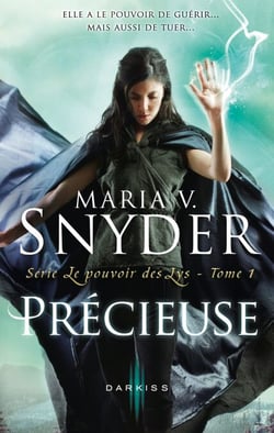 Précieuse - T1 - Le pouvoir des Lys