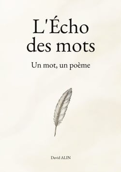 L'Écho des mots - Un mot, un poème