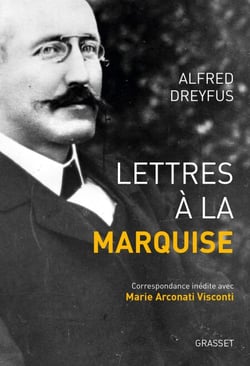 Lettres à la marquise - Correspondance inédite avec Marie Arconati Visconti