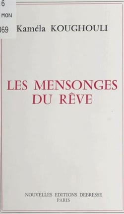 Les Mensonges du rêve