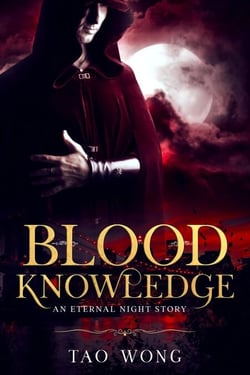 Blood Knowledge: A Vampire LitRPG Short Story - Eternal Night, #3