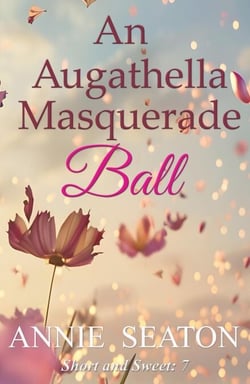 An Augathella Masquerade Ball - Augathella Short and Sweet, #7
