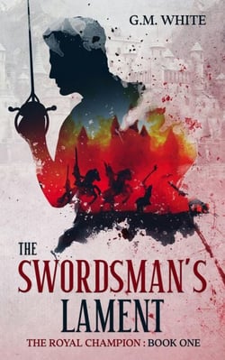The Swordsman's Lament - The Royal Champion, #1