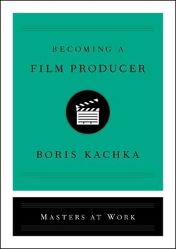 Becoming a Film Producer