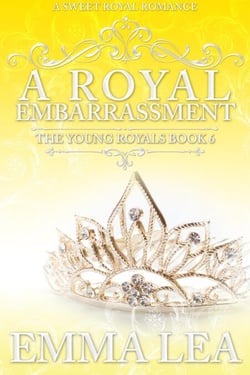 A Royal Embarrassment - The Young Royals, #6