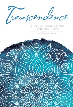 Transcendence - Finding Peace at the End of Life