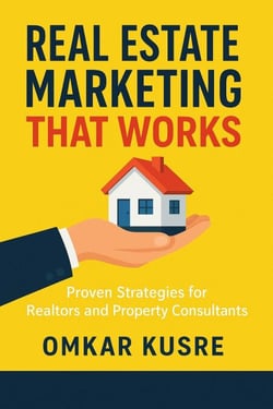 Real Estate Marketing That Works