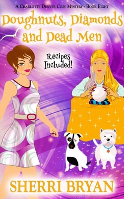 Doughnuts, Diamonds and Dead Men - The Charlotte Denver Cozy Mysteries, #8