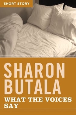 What The Voices Say - Short Story