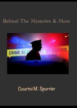 Behind The Mysteries &amp; More