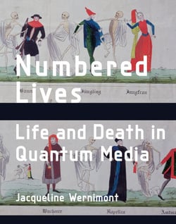 Numbered Lives - Life and Death in Quantum Media