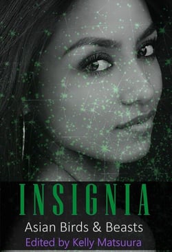 Insignia: Asian Birds &amp; Beasts - The Insignia Series, #6
