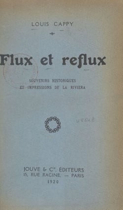 Flux et reflux - Souvenirs historiques et impressions de la Riviera
