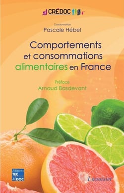 Comportements et consommations alimentaires en France - Enquête CCAF 2007