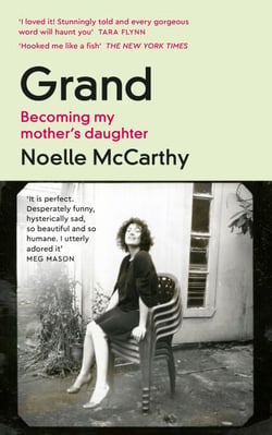 Grand - Becoming My Mother’s Daughter