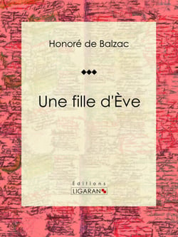 Une fille d'Ève - Romances historiques