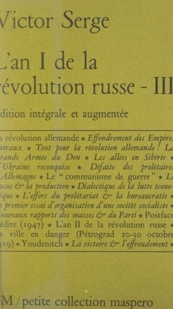 L'an I de la Révolution russe (III) - Suivi de La ville en danger
