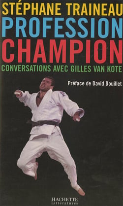 Profession Champion - Conversations avec Gilles van Kote