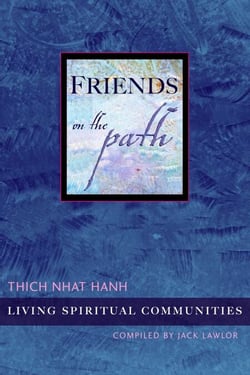 Friends on the Path - Living Spiritual Communities