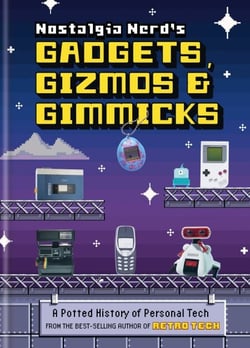 Nostalgia Nerd's Gadgets, Gizmos &amp; Gimmicks - A Potted History of Personal Tech