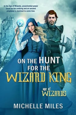 On the Hunt for the Wizard King - Age of Wizards Duology, #2