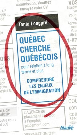 Québec cherche Québécois pour relation à long terme et plus - Comprendre les enjeux de l'immigration