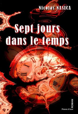 Sept jours dans le temps - Roman